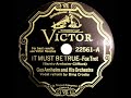 1930 HITS ARCHIVE: It Must Be True - Gus Arnheim (Bing Crosby, vocal)