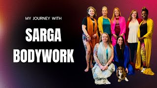 Sarga Bodywork Journey Begins: Personal Insights and Growth