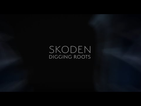 SKODEN - Digging Roots (Official Music Video)