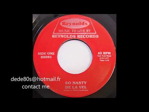 DE LA VEL   so nasty 7'' 1988