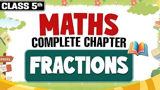 Fractions || Class 5th Maths || Complete Chapter || PW
