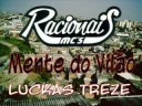 Racionais MC's - Mente do Vilão