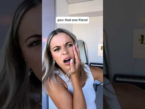 We all have that one friend 😂