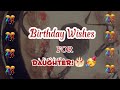 Happy Birthday Dear Daughter WhatsApp Birthday Greetings Black Screen Birthday Wishes