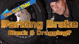 Parking Brake Stuck & Dragging? How to Release & Fix a Stuck Parking Brake for Free! All Vehicles