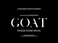 GOAT Teaser Oficial DUBLADO