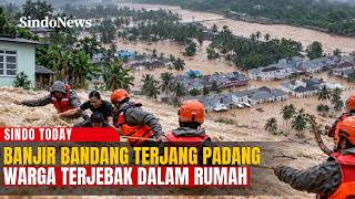 Download lagu Padang Diterjang Banjir Bandang! Air Mengamuk, Warga Terjebak di Dalam Rumah | Sindo Today | 12/10 mp3