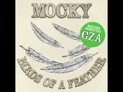 Mocky feat. GZA - Birds Of A Feather Remix
