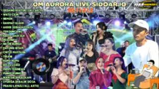 Download lagu OM AURORA Live Ds Sebani Tarik SIDOARJO//Ramayana audio mp3