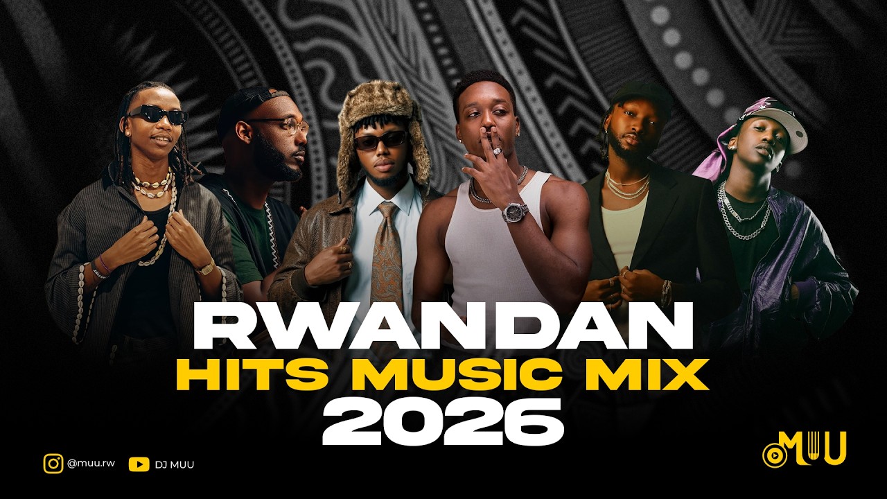 Best of Rwandan Music Mix 2026 Vol 32 ft Element, Chriss Eazy, Bruce Melodie, Kivumbi, Diez Dola,...