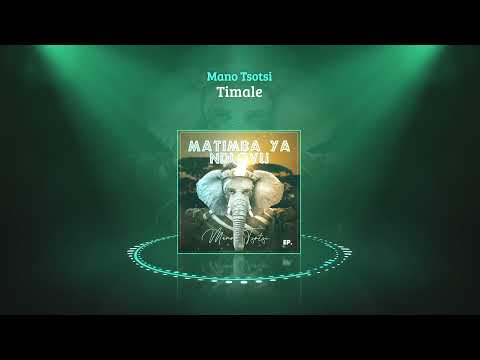 Mano Tsotsi - Timale