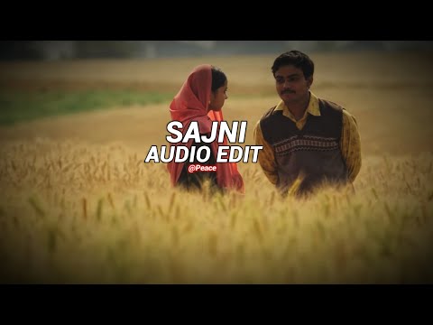 sajni - arijit singh || edit audio ||