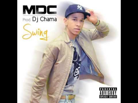 MDC - Swing ( prod. Chama dj ) www.djchama.com