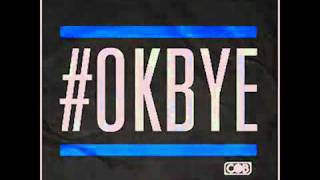 Crooked I Feat. Skyy  Ok Bye