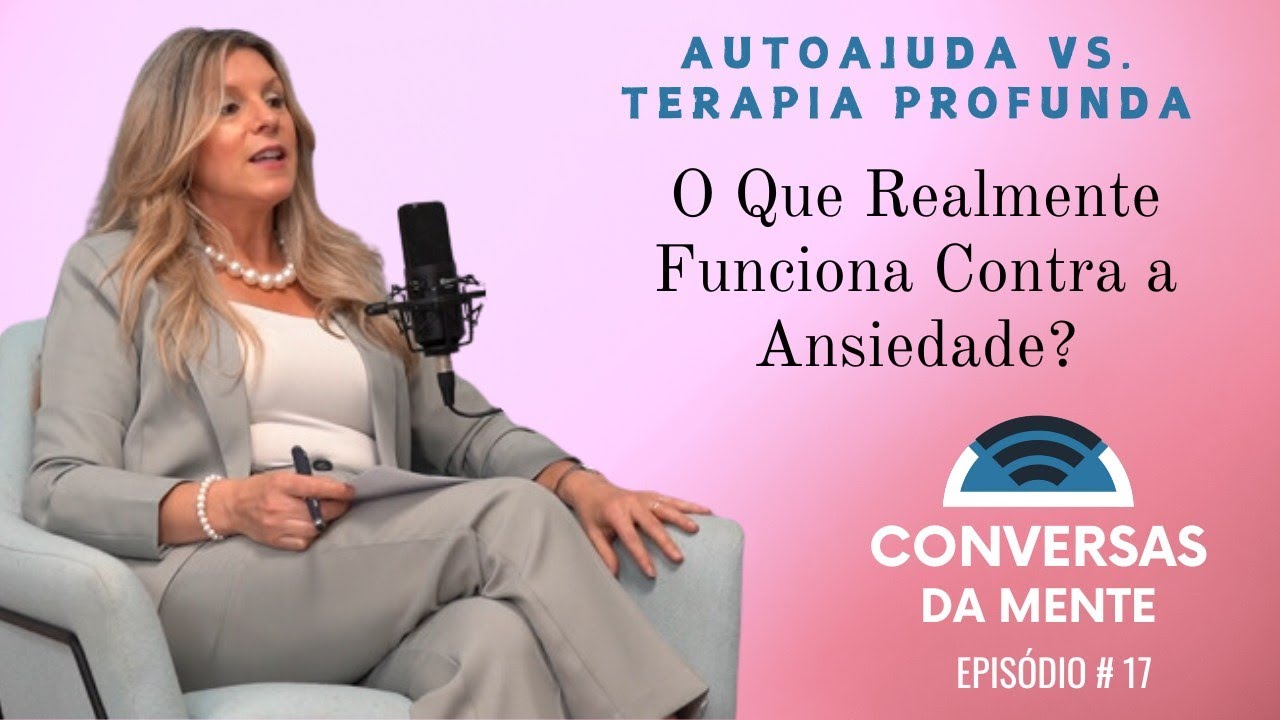 Autoajuda versus Terapia Profunda — Qual a Diferença?