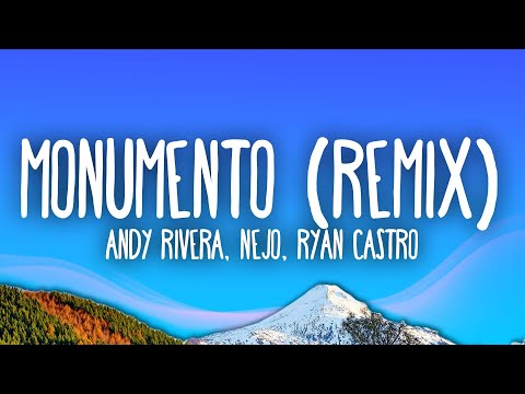 Andy Rivera, Ñejo, Ryan Castro - Monumento (Remix)