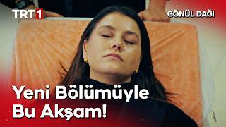 Gönül Dağı 217. Bölüm Fragmanı: Bozkırda Büyük Gerilim