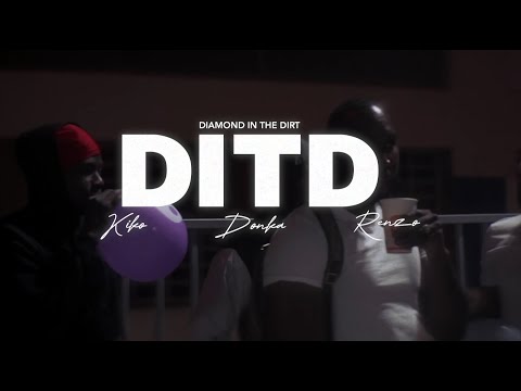 Diamonds in the Dirt - Kiko ft. Donka & Renzo Go Rellah (Official Video)