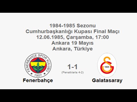 Fenerbahçe 1-1 Galatasaray (Pen. 4-2) [HD] 12.06.1985 - 1984-1985 Turkish Presidential Cup (Ver. 2)