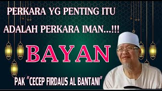 Download lagu BAYAN PAK CECEP TERBARU | CERAMAH SYURO - PERKARA IMAN | |PAK CECEP FIRDAUS AL BANTANI | TANPA IKLAN mp3