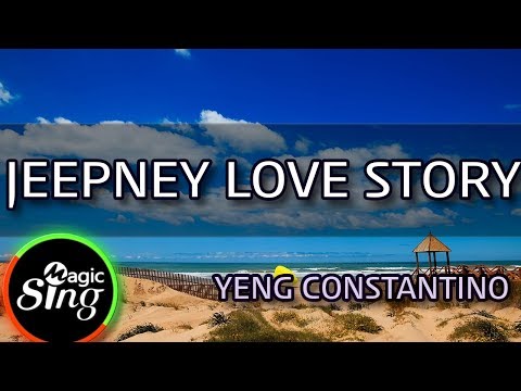 [MAGICSING Karaoke] YENG CONSTANTINO_JEEPNEY LOVE STORY karaoke | Tagalog