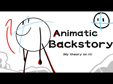 My Theory On Animatic Backstory (Warning: Flashing Lights)