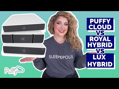 Puffy Mattress Reviews - Puffy Cloud vs Royal Hybrid vs Lux Hybrid!