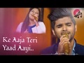 AAJA TERI YAAD AAI Salman Ali Status
