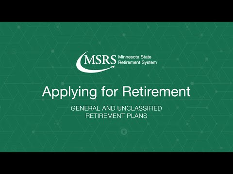 "MSRS - Applying for Retirement:General Employees and Unclassified Retirement Plans"