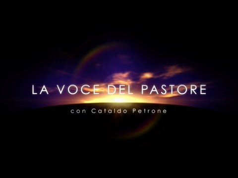 La Voce del Pastore “GESÙ DICE A TUTTI SE VUOI VENIRE DIETRO A ME” – 30 Aprile 2024