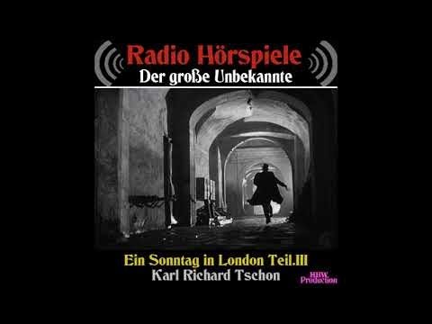 1963.Karl Richard Tschon - Der Große Unbekannte 3. Teil Ein Sonntag in London