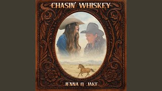 Chasin&#39; Whiskey
