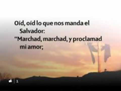 Himno 569 Id y predicad el Evangelio