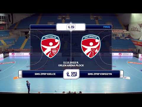 SMS CUP - finał - SMS ZPRP Kielce - SMS ZPRP Kwidzyn