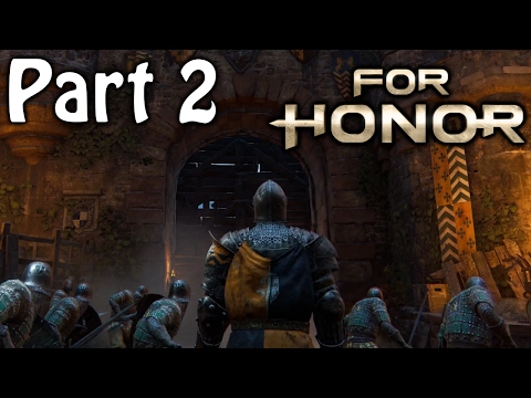 FOR HONOR Gameplay Walkthrough- 1.2 And Stay Out  (Knight Campaign Part 2)