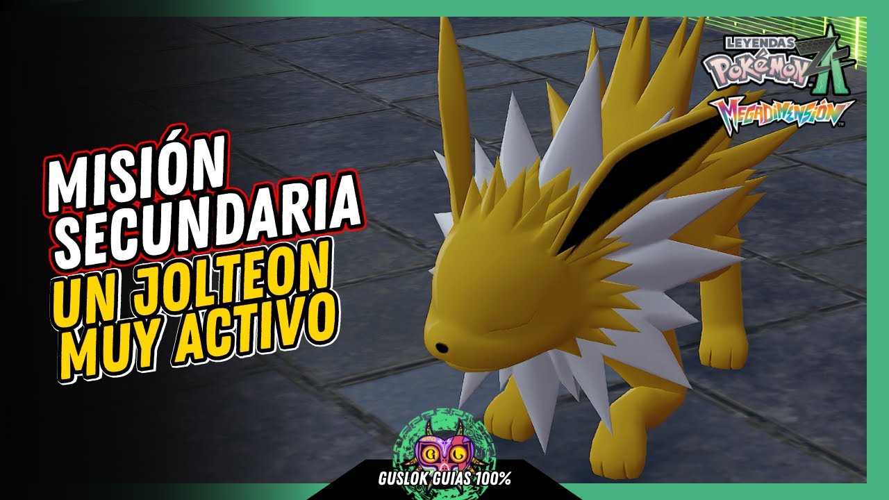 Leyendas Pokemon: Z-A Megadimension – MISIÓN SECUNDARIA 125: UN JOLTEON MUY ACTIVO 💯 | GUÍA 100% 🏆