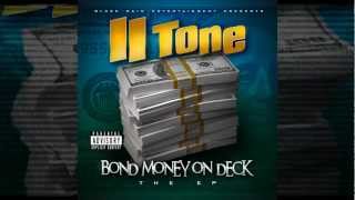 II Tone - Bond Money On Deck