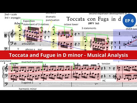 Music Analysis of Bach's Toccata and Fugue in D Minor, BWV 565 | EP 6