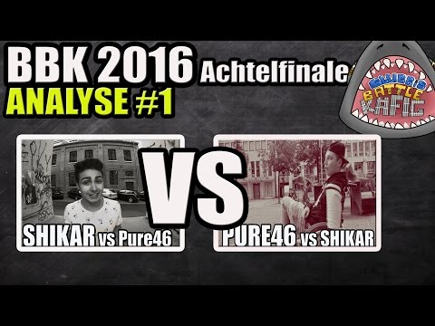 BBK 2016 - Achtelfinale - Analyse#1: SHIKAR vs PURE46