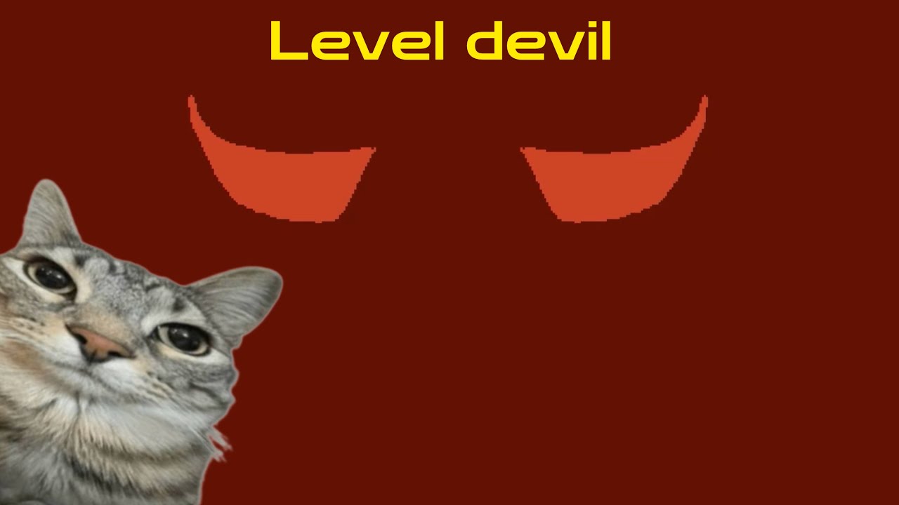 Playing level devil
