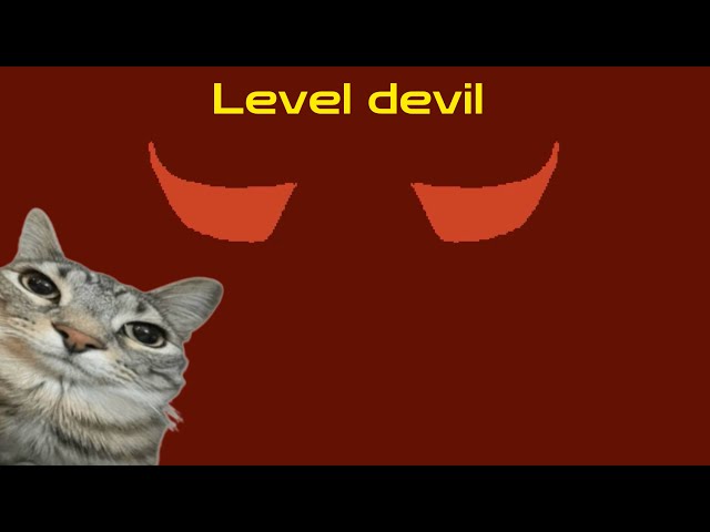 Playing level devil