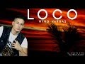 Nyno - Loco (VideoLyrics ) 