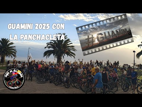 GUAMINI 2025 - 120 Ciclistas en un viaje increíble con la gente de MASA CRITICA y LA PANCHACLETA.