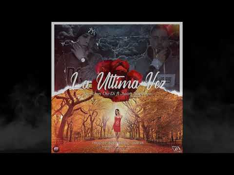 LA ULTIMA VEZ - The Lion Ou Di ft Juan Sarango Prod by BFM
