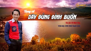 Vọng cổ Dây Đủng Đỉnh Buồn
