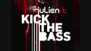 Julien-k - Kick The Bass (Z Listers Remix)
