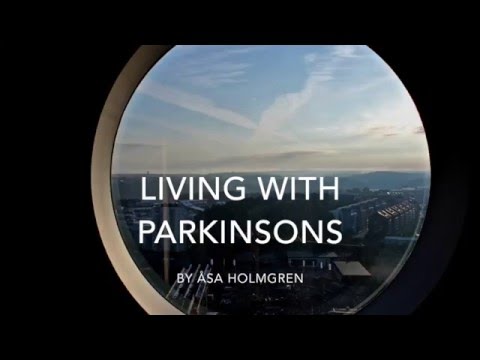 My life with Parkinson by Åsa Holmgren (Sweden)
