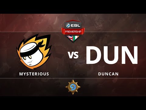 HS - Mysterious vs Duncan - LB R1 - ESL Premiership