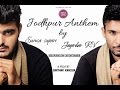 Jodhpur Anthem  || Sumsa Supari, ft.Jagirdar RV || Farmer Sons || PRG Full Hd Video