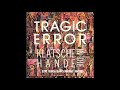 Tragic Error Klatsche In Die Hande New Beat